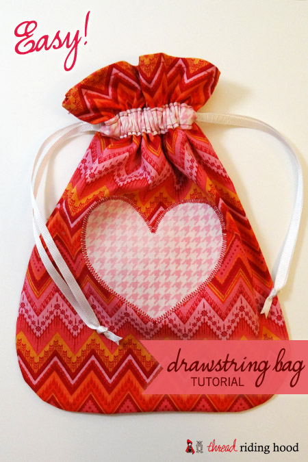 Thread Riding Hood - Easy Drawstring Bag Tutorial -