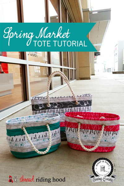 Thread Riding Hood - Spring Market Tote & Mini Tote Tutorial