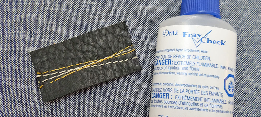 Treat your Leather Label with Fray Check Treat your Leather Label with Fray Check